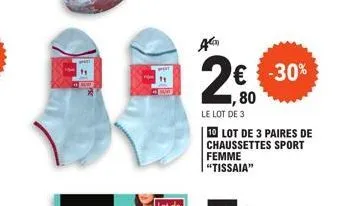 iz  € -30% ,80  le lot de 3  10 lot de 3 paires de chaussettes sport femme "tissaia" 