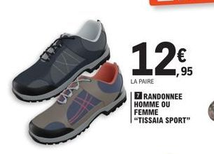 AY  12€  1295  LA PAIRE  7 RANDONNEE HOMME OU  FEMME "TISSAIA SPORT" 