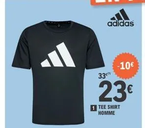 adidas  -10€  33  23€  1 tee shirt homme 