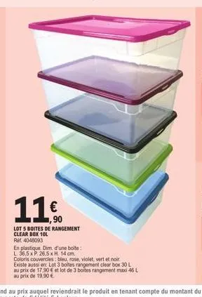 € ,90  lot 5 boites de rangement  clear box 10l  ref. 4048093  en plastique. dim, d'une boite:  l. 36,5 x p. 26.5 x h. 14 cm.  coloris couvercles: bleu, rose, violet, vertet noir. existe aussi en: lot