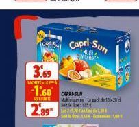 3.69  1ACHETE-LEA  -1.60 CAPRI-SUN  SORTUNIT  2.89  Capri-Sun  MODI  VITAMIN  StyL48 E-m  Mastamine Le pack de 10x20 d Soit le tre: 15 