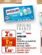 APERICUBE NATORE  2.25  TACHTE-LEA Nature  SOUT  1.66  1.19 MG ar produit fi  La boite de 125 Soit le klo:18,00€ les 2:3,31 € an de 4,50€ Soitinklo:13,34 € conomies 119€  ORIGINE FRANCE  APERICUBE 