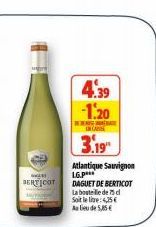 www  DERTICOT  DE  4.39  1.20  CARE  3.19"  Atlantique Sauvignon LG.P*** DAGUET DE BERTICOT La boutele de 75 d Soit le lie: 4,25 €  Aslide 5,85 € 