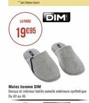 la paire  19€95  dim 