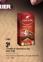 CÔTE D'OR  L'UNITE  3€  Tablette de chocolat au lait  COTE D'OR  4x150 (400)  L'ORIGINAL  Lot 4  Autres variites disponibles à des prix différents Lek: 7650 