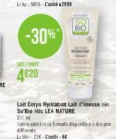 SOIT L'UNITÉ  4620  HAMIN  SO BIO  200  DRATANT kat  Lait Corps Hydratant Lait d'ânesse bio So Bio étic LEA NATURE  200 ml  Autres varietes ou formats disponibles a des pri differents  Le litre 21€-L'