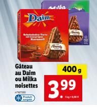 ²167330  ST  Gâteau au Daim ou Milka noisettes  Produit  Daime  tha سه  400 g  3.9⁹9 