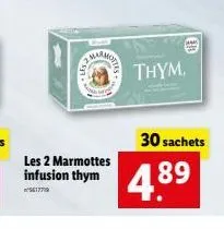 m  les 2 marmottes infusion thym  5617779  thym,  30 sachets  4.89 