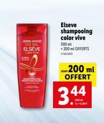 200 GRATU LOCAL ELSEVE Colori  sare  Elseve shampooing color vive 300 ml +200 ml OFFERTS 413051  DONT 200 ml OFFERT  3.44 