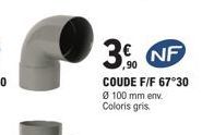 3. NF  ,90  COUDE F/F 67°30 Ø 100 mm env. Coloris gris 