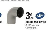 3. NF  ,50  COUDE M/F 87°30 Ø 100 mm env. Coloris gris 