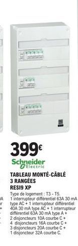 FFE  399€  Schneider  TABLEAU MONTÉ-CABLÉ 3 RANGÉES  RESI9 XP  Type de logement: T3-T5. 1 interrupteur différentiel 63A 30 mA type AC + 1 interrupteur différentiel 40A 30 mA type AC +1 interrupteur di