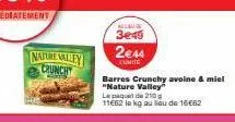 nature valley crunchy  allas  3e49  2€44  unite  le paquet de 10  11662 le kg au lieu de 16€62  barres crunchy avoine & miel  "nature valley 