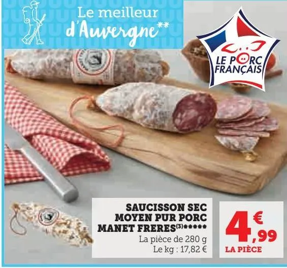 saucisson sec moyen pur porc manet freres