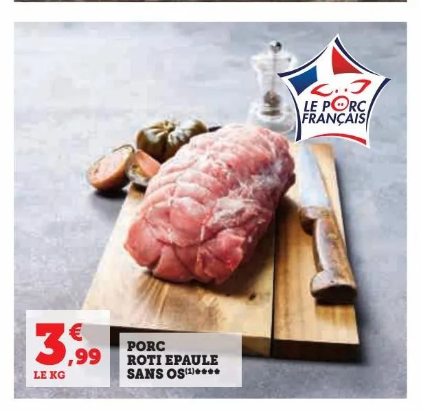 porc  roti epaule  sans os****