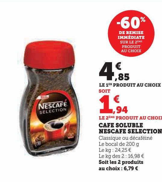 CAFE SOLUBLE  NESCAFE SELECTION