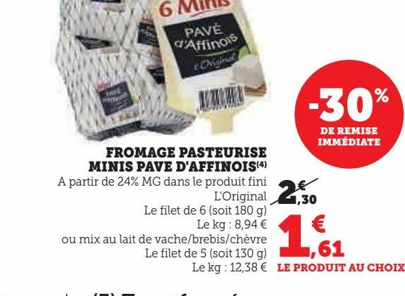 FROMAGE PASTEURISE MINIS PAVE D'AFFINOIS(