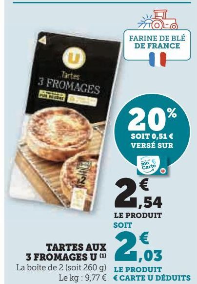 TARTES AUX 3 FROMAGES U