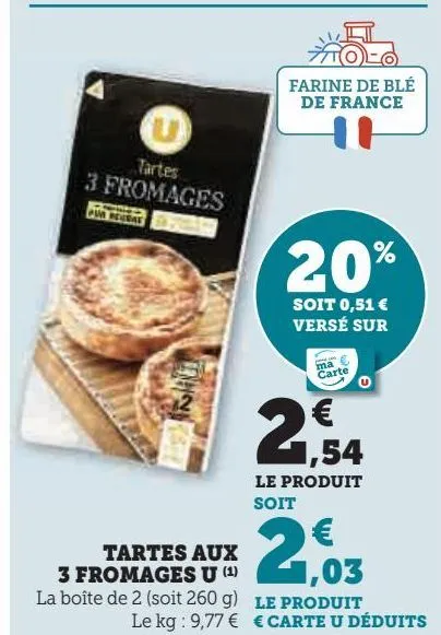 tartes aux 3 fromages u