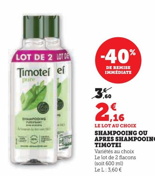 SHAMPOOING OU APRES SHAMPOOING TIMOTEI