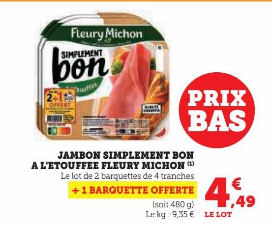 Jambon simplement bon a l'erouffee Fleury Michon