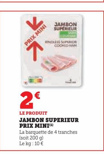 Jambon superieur prix mini