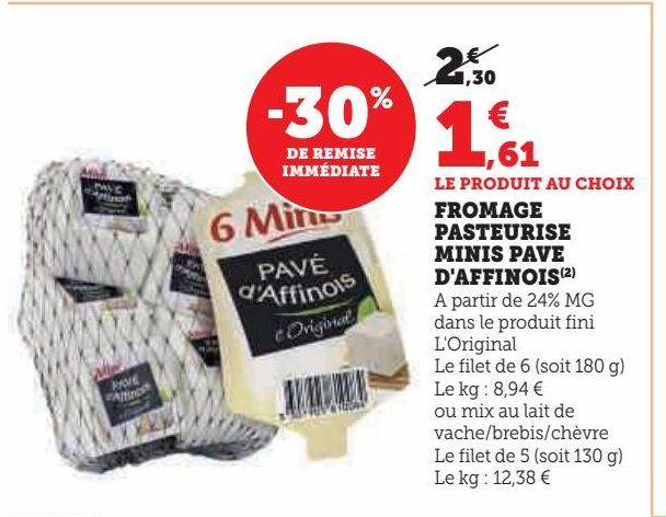 Fromage pasteurise minis Pave d'affinois