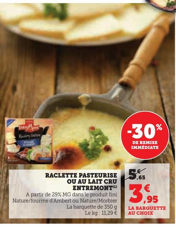 Raclette pasteurise ou au lait cru EntreMont