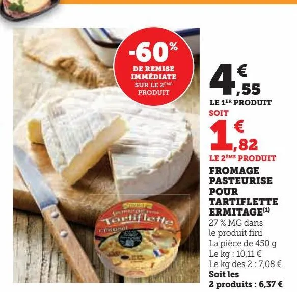 fromage pasteurise pour tartiflette ermitage