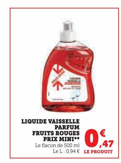 LIQUIDE VAISSELLE  PARFUM  FRUITS ROUGES  PRIX MINI**