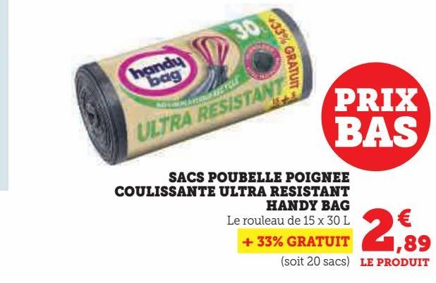 SACS POUBELLE POIGNEE  COULISSANTE  ULTRA RESISTANT  HANDY BAG