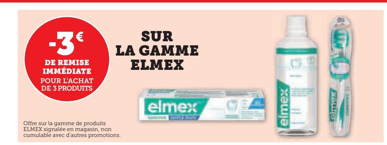 LA GAMME  ELMEX