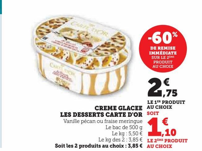 CREME GLACEE  LES DESSERTS  CARTE D'OR