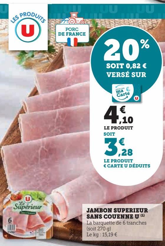 JAMBON SUPERIEUR  SANS COUENNE U