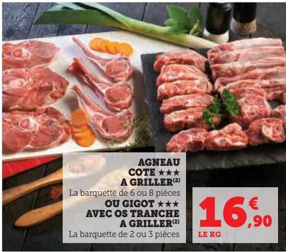 AGNEAU  COTE £££ A GRILLER OU GIGOT £££ AVEC OS TRANCHE  A GRILLER