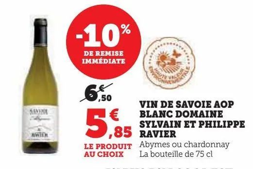 vin de savoie aop  blanc domaine  sylvain et philippe  ravier