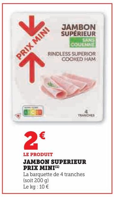 JAMBON SUPERIEUR  PRIX MINI