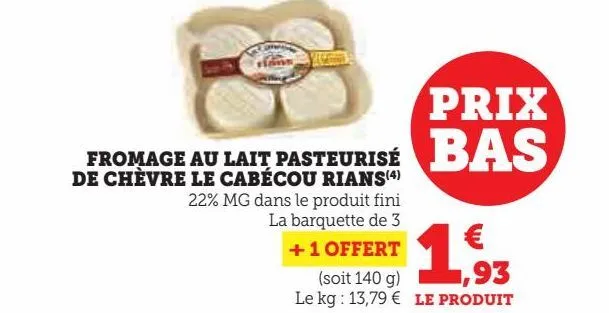 fromage au lait pasteurisé de chèvre le cabécou rians