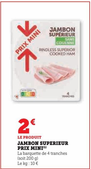 JAMBON SUPERIEUR PRIX MINI