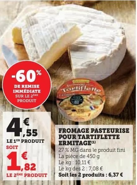 fromage pasteurise pour tartiflette ermitage