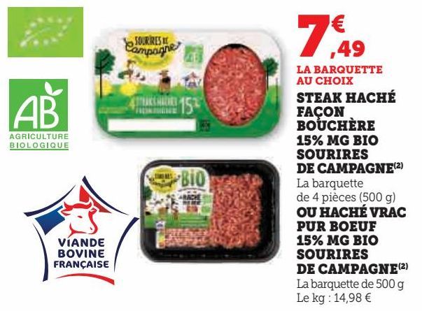 STEAK HACHÉ FAÇON BOUCHÈRE 15% MG BIO SOURIRES DE CAMPAGNE OU HACHÉ VRAC PUR BOEUF 15% MG BIO SOURIRES DE CAMPAGNE