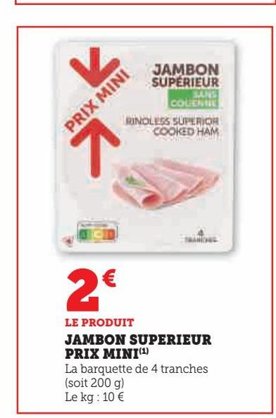 JAMBON SUPERIEUR  PRIX MINI