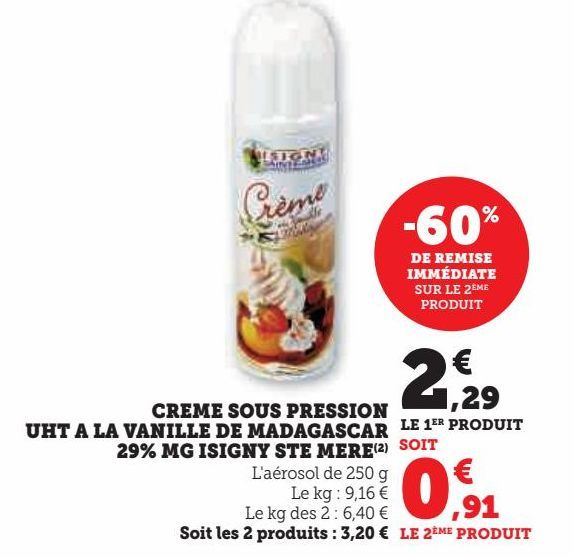 CREME SOUS PRESSION UHT LA VANILLE DE MADAGASCAR 29% MG ISIGNY STE MERE