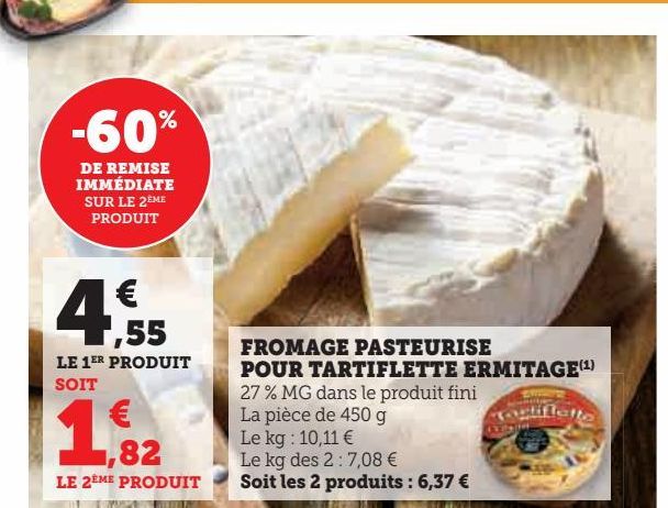  FROMAGE PASTEURISE POUR TARTIFLETTE ERMITAGE