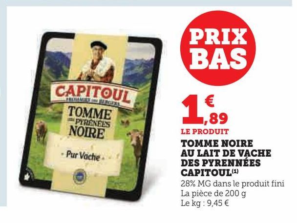 TOMME NOIRE AU LAIT DE VACHE DES PYRENNÉES CAPITOUL