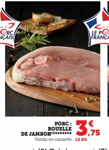 PORC : ROUELLE DE JAMBON *******