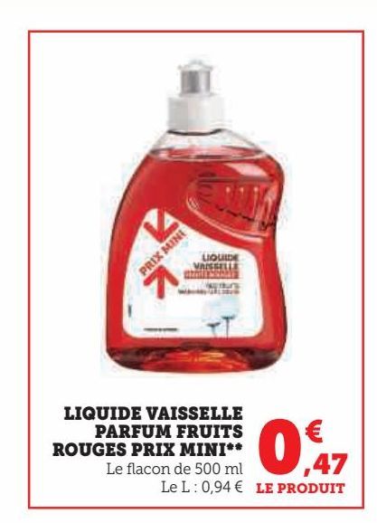 LIQUIDE VAISSELLE  PARFUM  FRUITS ROUGES  PRIX MINI**