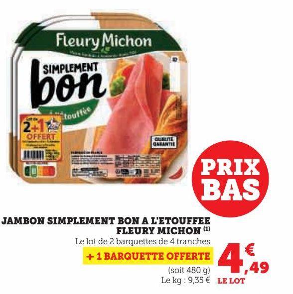 JAMBON SIMPLEMENT BON A L'ETOUFFEE  FLEURY MICHON