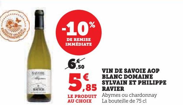 VIN DE SAVOIE AOP  BLANC DOMAINE  SYLVAIN ET PHILIPPE  RAVIER