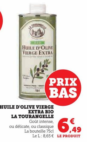 HUILE D'OLIVE VIERGE  EXTRA BIO  LA TOURANGELLE